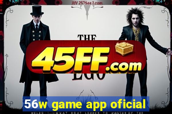 56w game app oficial